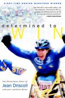 Determined to Win: The Overcoming Spirit of Jean Driscoll 0877881928 Book Cover