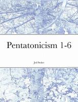 Pentatonicism 1-6 1716134749 Book Cover