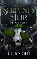 The Serpent's Heir: Hero's Tale 1737573822 Book Cover
