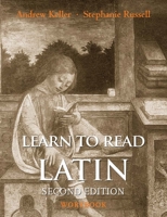 Learn to Read Latin, Workbook 030019496X Book Cover