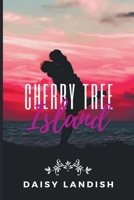 Cherry Tree Island 1998178099 Book Cover