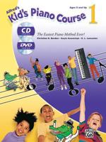 Alfred's Kid's Piano Course, Bk 1: The Easiest Piano Method Ever!, Book, CD & DVD 0739096656 Book Cover