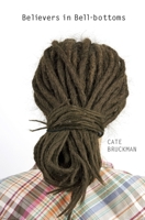 Believers in Bell-bottoms B09JJKFZM7 Book Cover