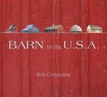 Barn in the U.S.A. 1555915604 Book Cover