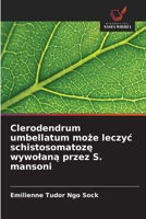 Clerodendrum umbellatum może leczyc schistosomatozę wywolaną przez S. mansoni 6209755224 Book Cover