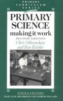 Primary Science - Making It Work 1853464392 Book Cover