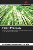 Forest Pharmacy 6206479196 Book Cover