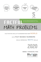 Factful Environmental Math Problems 2020 B086FT76GY Book Cover