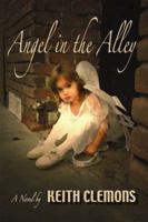 Angel In The Alley: A Novel 097310483X Book Cover