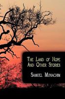 The Land of Hope and Other Stories 143892237X Book Cover