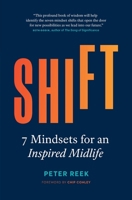 Shift: 7 Mindsets for an Inspired Midlife 1774586509 Book Cover