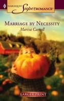 Marriage by Necessity 0373713061 Book Cover