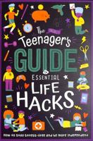 The (Nearly) Teenager's Guide to Essential Life Hacks 1801082529 Book Cover