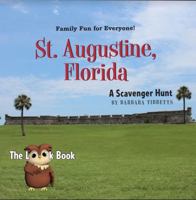 The LOOK Book, St. Augustine, Florida 1944489223 Book Cover