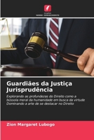 Guardiães da Justiça Jurisprudência (Portuguese Edition) 620787711X Book Cover