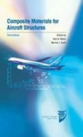 Composite Materials for Aircraft Structures (Aiaa Education Series) 162410326X Book Cover