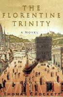 The Florentine Trinity 0692815015 Book Cover