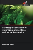 Strategie contadine e sicurezza alimentare nell'Alto Sassandra (Italian Edition) 6630100980 Book Cover
