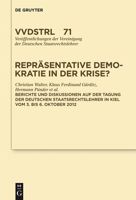 Reprasentative Demokratie in Der Krise?: Referate Und Diskussionen Auf Der Tagung Der Vereinigung Der Deutschen Staatsrechtslehrer in Kiel Vom 3. Bis 6. Oktober 2012 3110301814 Book Cover