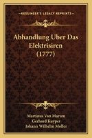 Abhandlung Uber Das Elektrisiren (1777) 1120000750 Book Cover