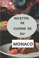 RECETTES DE CUISINE DU MONACO (French Edition) B0F1MTN9Y4 Book Cover