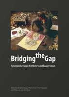 Bridging the Gap: Synergies Between Art History and Conversation 1916642047 Book Cover