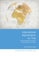Judicial Effectiveness and the Wto Dispute Settlement System 0198788967 Book Cover