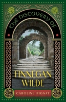 The Discovery of Finnegan Wilde 177187287X Book Cover