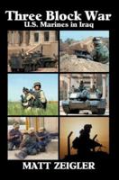 Three Block War: U.S. Marines in Iraq 0595310818 Book Cover