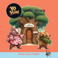 YO and YUMI: The Library 1923161326 Book Cover