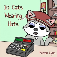 10 Cats Wearing Hats (10 Cats Adventure Series) B0F8W127TN Book Cover