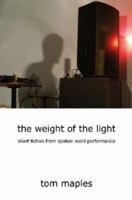 The Weight of the Light 0615147429 Book Cover