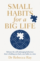 Small Habits for a Big Life 1761260731 Book Cover