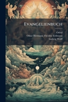 Evangelienbuch 1142298868 Book Cover