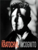 Antonin Kratochvil: Incognito 1892041456 Book Cover