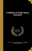 A Syllabus of Anglo-Saxon Literature 1374074489 Book Cover