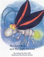 The Love Bug and The Light Of Love 143270737X Book Cover