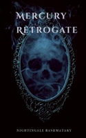Mercury Retrogate 1639200592 Book Cover