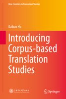 Introducing Corpus-Based Translation Studies 3662517272 Book Cover