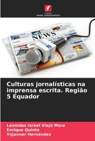 Culturas jornalísticas na imprensa escrita. Região 5 Equador (Portuguese Edition) 6206640256 Book Cover