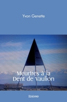 Meurtres à la Dent de Vaulion (French Edition) 2414478713 Book Cover