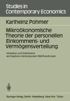Mikrookonomische Theorie Der Personellen Einkommens- Und Vermogensverteilung: Allokation Und Distribution ALS Ergebnis Intertemporaler Wahlhandlungen 3540151745 Book Cover