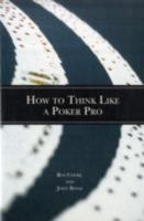 How To Think Like a Poker Pro 1886070296 Book Cover