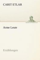 Arme Leute: Erzählungen 3743725975 Book Cover