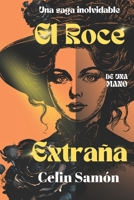El Roce de una Mano Extraña: Limosna del Infierno B0BZF564QQ Book Cover