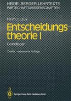Entscheidungstheorie I: Grundlagen 354054237X Book Cover