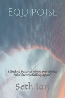 Equipoise: B0BW385BCY Book Cover