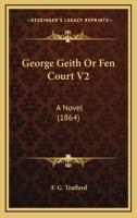 George Geith Or Fen Court V2: A Novel 1164656465 Book Cover
