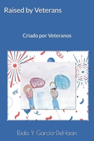 Raised by Veterans: Criado por Veteranos B0HFS8QCG7 Book Cover