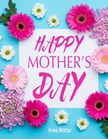 Happy Mother's Day B092PG43ZD Book Cover
